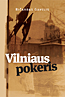 Ričardas Gavelis. Vilniaus pokeris